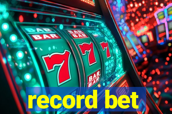 record bet